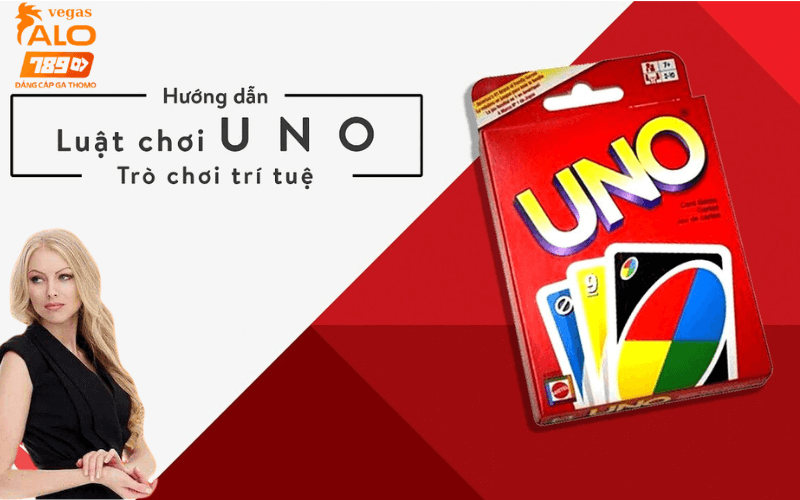 Quy tắc và luật chơi Game bài Uno cơ bản tại nhà cái alo789